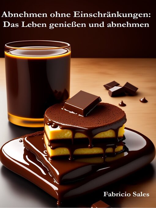 Title details for Abnehmen ohne Einschränkungen by Fabricio Silva - Available